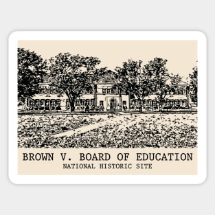 Brown v. Board of Education National Historic Site Sticker